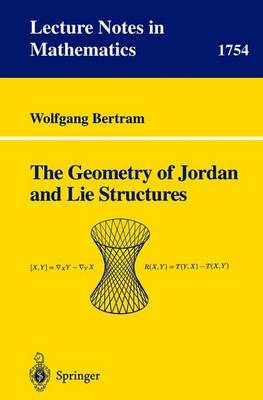 Book cover for The Geometry of Jordan and Lie Structures