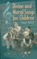 Book cover for Divine and Moral Songs for Children