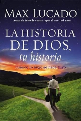 Book cover for La Historia de Dios, Tu Historia