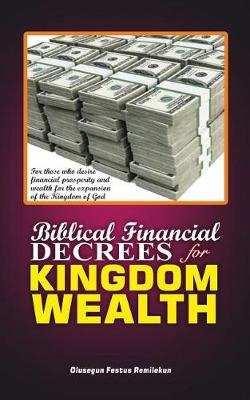 Book cover for Biblical Financial Decrees for Kingdom Wealth