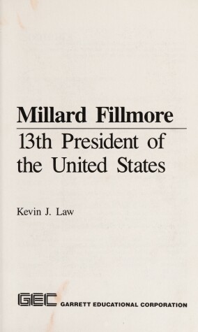 Book cover for Millard Fillmore, 13th President of the United States