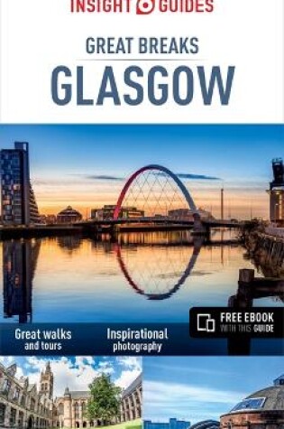 Cover of Insight Guides Great Breaks Glasgow (Travel Guide with Free eBook)