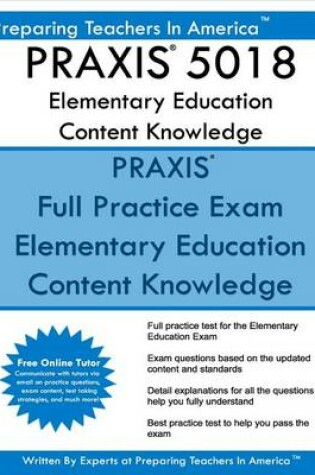 Cover of Praxis 5018 Elementary Education Content Knowledge