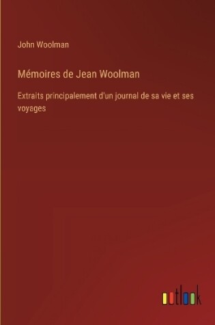 Cover of Mémoires de Jean Woolman