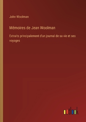 Book cover for Mémoires de Jean Woolman