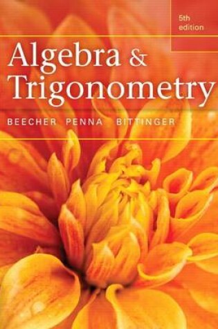 Cover of Algebra and Trigonometry Plus Mylab Math with Pearson Etext, Access Card Package