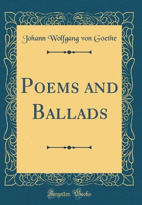 Book cover for Poems and Ballads (Classic Reprint)