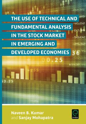 Book cover for The Use of Technical and Fundamental Analysis in the Stock Market in Emerging and Developed Economies