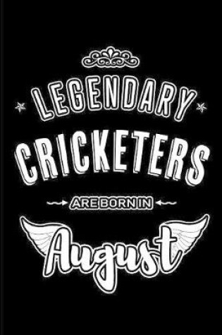 Cover of Legendary Cricketers are born in August