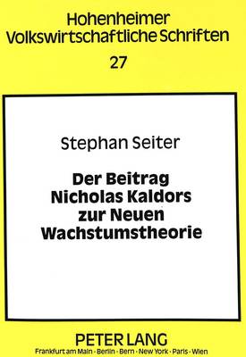 Cover of Der Beitrag Nicholas Kaldors Zur Neuen Wachstumstheorie