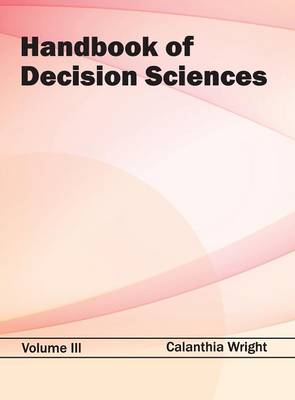 Book cover for Handbook of Decision Sciences: Volume III