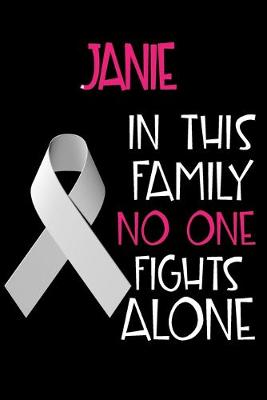 Book cover for JANIE In This Family No One Fights Alone