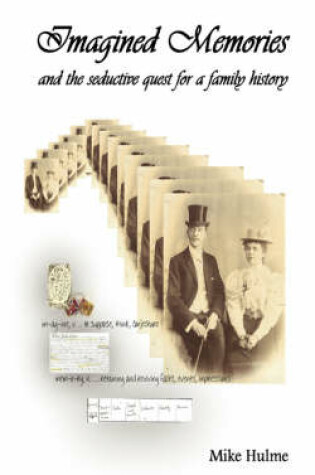 Cover of Imagined Memories - and the Seductive Quest for a Family History