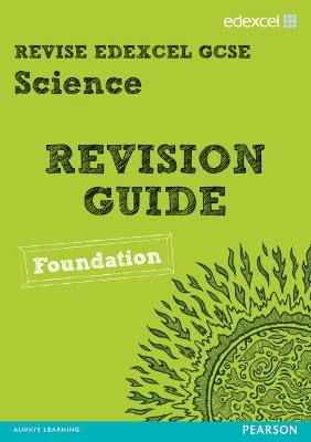 Book cover for Revise Edexcel: Edexcel GCSE Science Revision Guide - Foundation