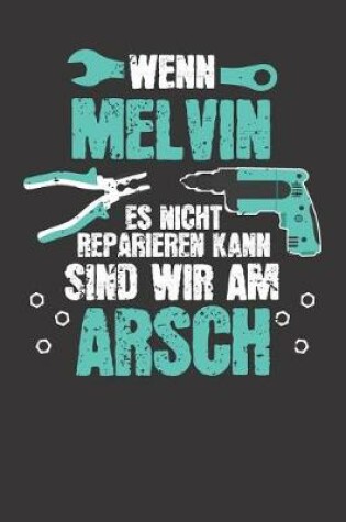 Cover of Wenn MELVIN es nicht reparieren kann