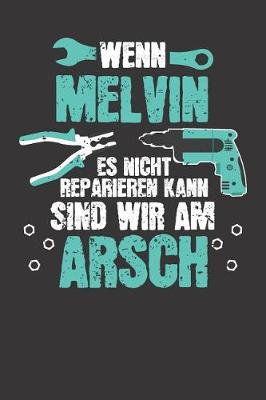 Book cover for Wenn MELVIN es nicht reparieren kann