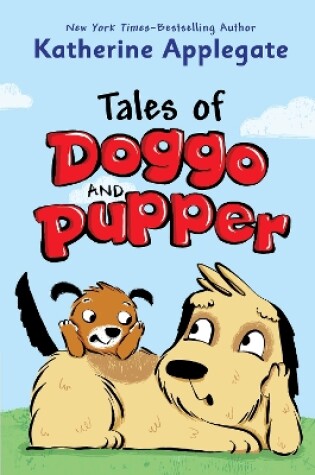 Cover of Tales of Doggo and Pupper