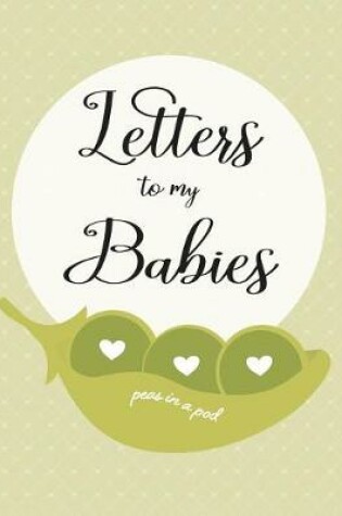 Cover of Letters to my Babies