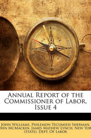Cover of Annual Report of the Commissioner of Labor, Issue 4