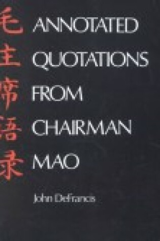 Cover of Annotated Quotations from Chairman Mao