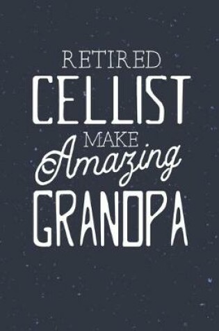 Cover of Retired Cellist Make Amazing Grandpa