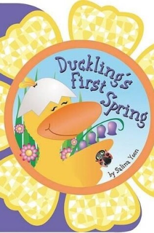 Cover of Duckling's First Spring