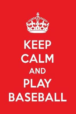 Book cover for Keep Calm and Play Baseball