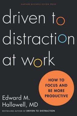 Cover of Driven to Distraction at Work
