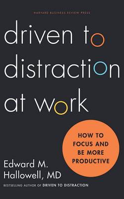 Book cover for Driven to Distraction at Work