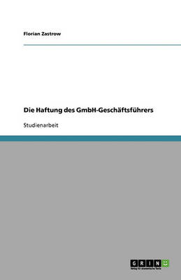 Book cover for Die Haftung des GmbH-Geschäftsführers