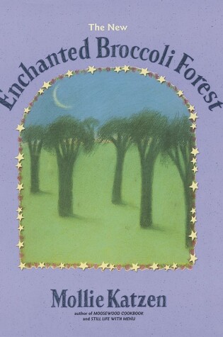 Cover of The New Enchanted Broccoli Forest