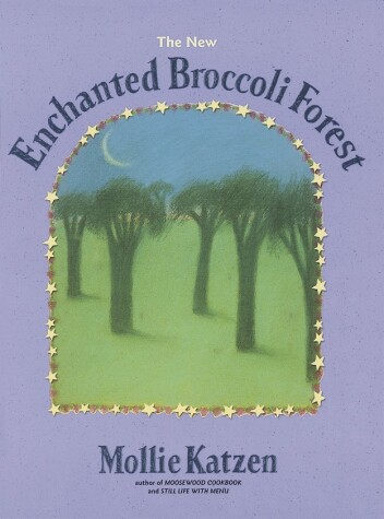 Book cover for The New Enchanted Broccoli Forest