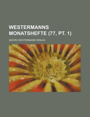 Book cover for Westermanns Monatshefte (77, PT. 1 )