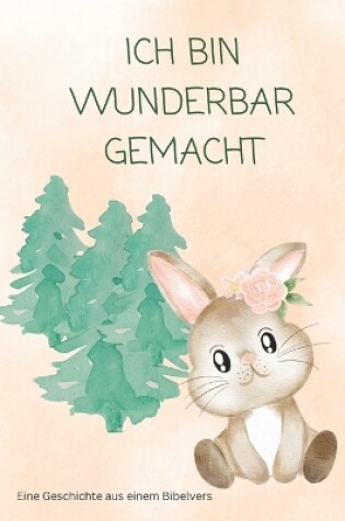 Cover of Ich Bin Wunderbar Geschaffen