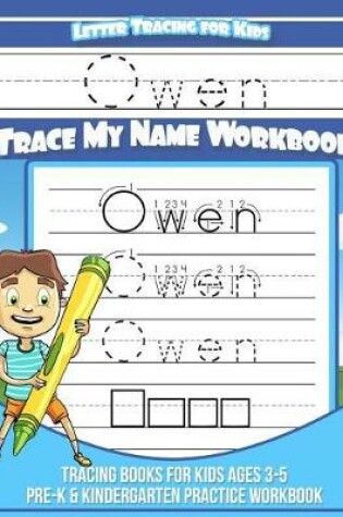 Cover of Owen Letter Tracing for Kids Trace My Name Workbook
