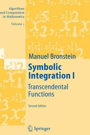 Cover of Symbolic Integration I: Transcendental Functions