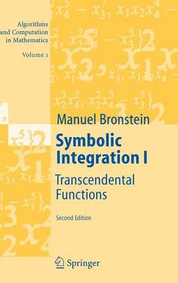 Book cover for Symbolic Integration I: Transcendental Functions