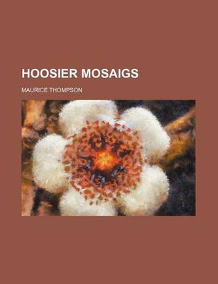 Book cover for Hoosier Mosaigs