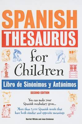 Book cover for Spanish Thesaurus for Children Libro de Sinonimos Y Antonimos