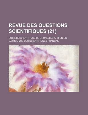 Book cover for Revue Des Questions Scientifiques (21)