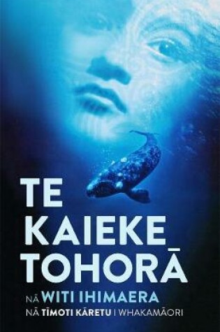Cover of Te Kaieke Tohora