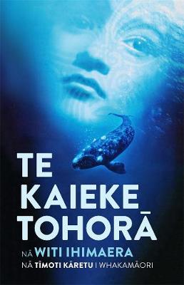 Book cover for Te Kaieke Tohora
