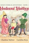 Book cover for Medieval Mashup