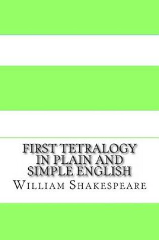 Cover of First Tetralogy In Plain and Simple English