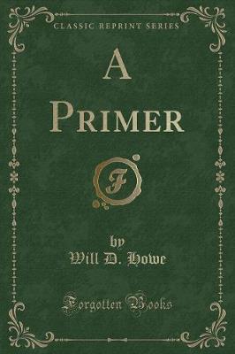 Book cover for A Primer (Classic Reprint)