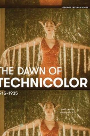 Cover of The Dawn of Technicolor, 1915-1935