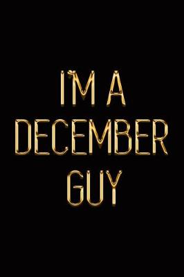 Book cover for I'm a December Guy