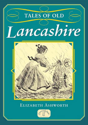 Cover of Tales of Old Lancashire