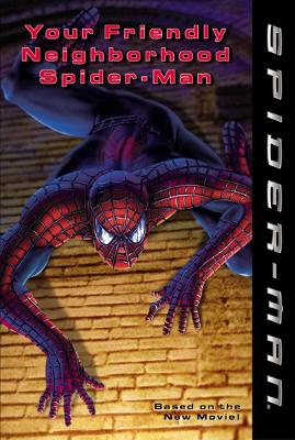 Book cover for Your Friendly Neighborhood Spider-Man