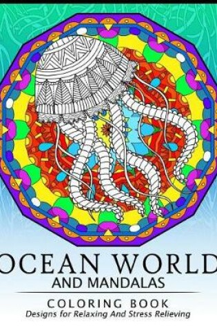 Cover of Ocean World and Mandalas Coloring Book